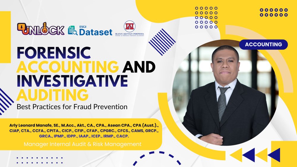 Forensic Accounting and Investigative Auditing: Best Practices for Fraud Prevention