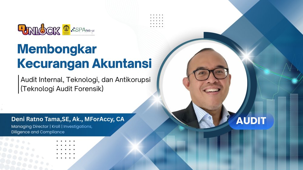 Membongkar Kecurangan Akuntansi: Audit Internal, Teknologi, dan Antikorupsi (Teknologi Audit Forensik)